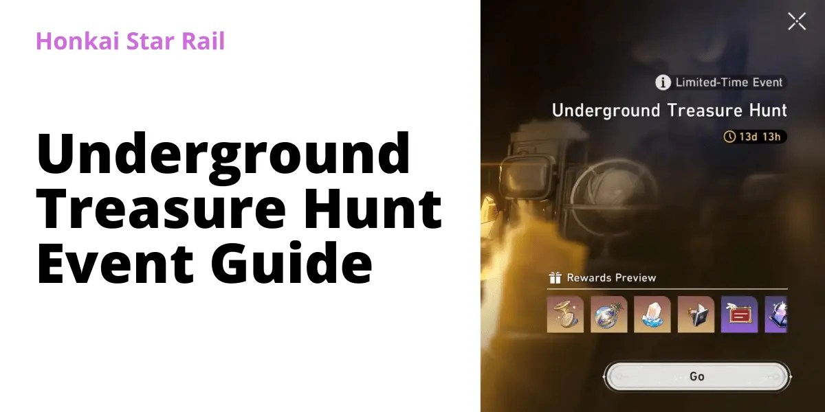 Honkai Star Rail Underground Treasure Hunt Event Guide